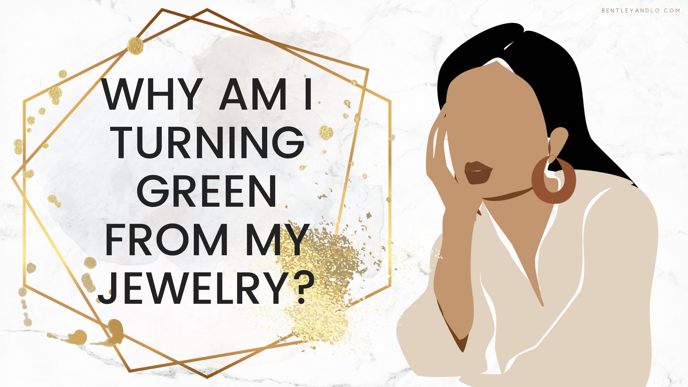 Why Am I Turning Green From My Jewelry?
