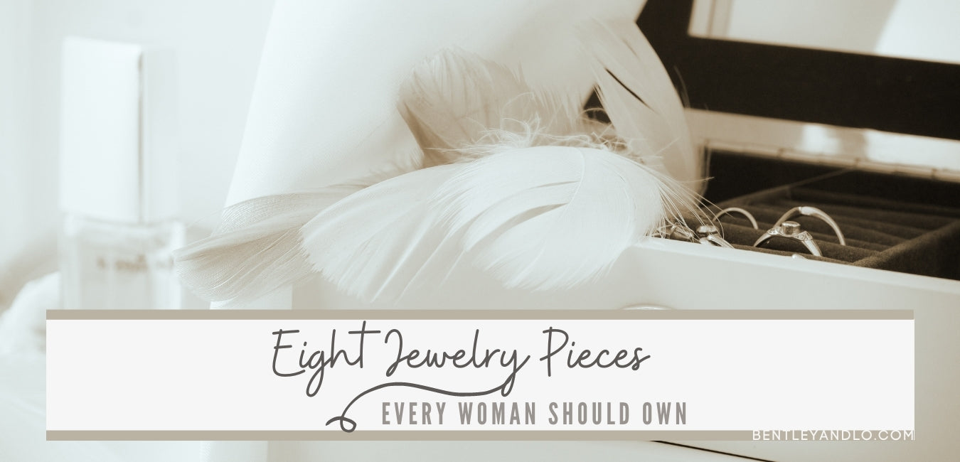 8 Jewelry Pieces Every Woman Should Own