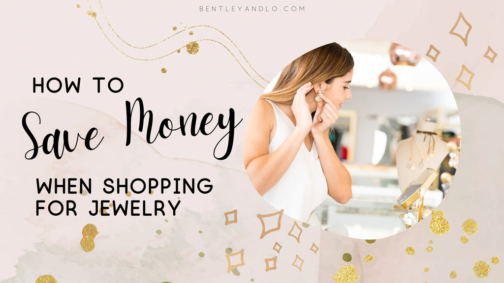 How to Save Money When Shopping for Jewelry