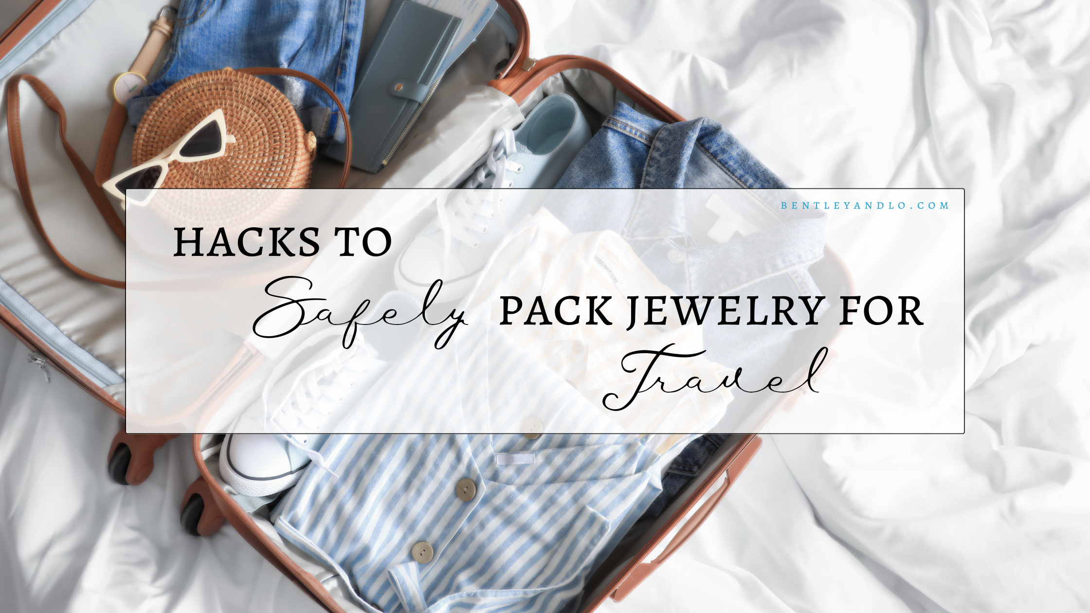 Hacks to Safely Pack Jewelry for Travel