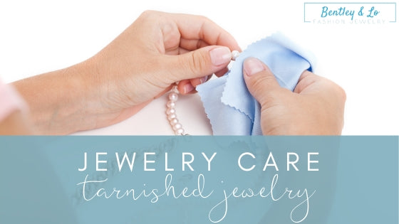 Jewelry Care: Tarnished Jewelry